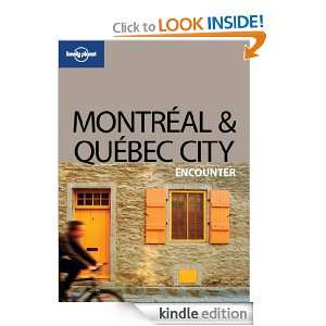 Lonely Planet Montreal & Quebec City Encounter 1 Regis St. Louis 