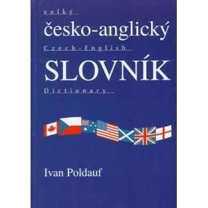 Velky Cesko Anglicky Slovnik = Comprehensive Czech English Dictionary 