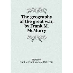   by Frank M. McMurry.: Frank M.(Frank Morton),1862 1936. McMurry: Books
