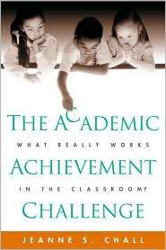 The Academic Achievement Challenge What Really Works in the Classroom 