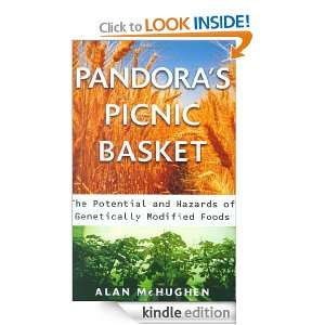   Picnic Basket The Potential and Hazards of Genetically Modified Foods
