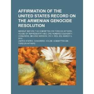 com Affirmation of the United States record on the Armenian Genocide 