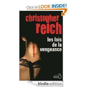 Les Lois de la vengeance (Belfond Noir) (French Edition) Christopher 