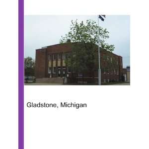  Gladstone, Michigan Ronald Cohn Jesse Russell Books