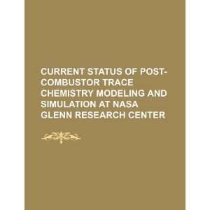   at NASA Glenn Research Center (9781234289911) U.S. Government Books