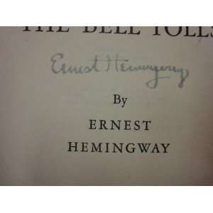   For Whom The Bell Tolls 1943 Book Signed Autograph
