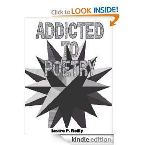 Addicted to Poetry: Lestre P. Reilly:  Kindle Store