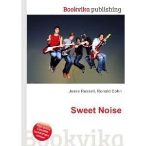  Sweet Noise Ronald Cohn Jesse Russell Books