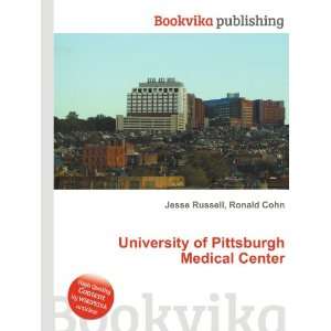  University of Pittsburgh Medical Center Ronald Cohn Jesse 