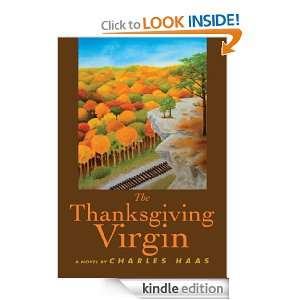 The Thanksgiving Virgin Charles Haas  Kindle Store