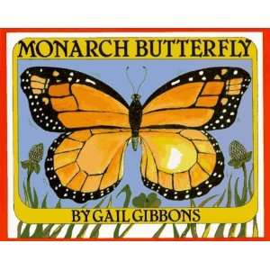  Monarch Butterfly [Paperback] Gail Gibbons Books