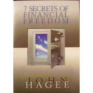  7 Secrets of Financial Freedom: John Hagee: Books