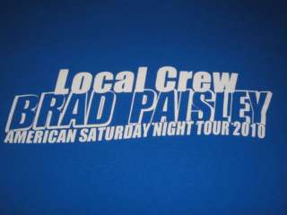Brad Paisley American Saturday Night Local Crew T shirt  