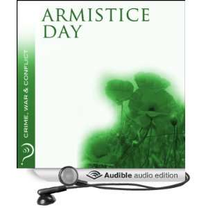 Armistice Day Crime, War & Conflict [Unabridged] [Audible Audio 