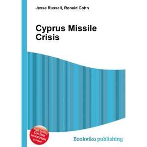  Cyprus Missile Crisis Ronald Cohn Jesse Russell Books