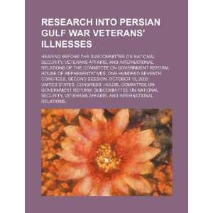  Research into Persian Gulf War veterans illnesses hearing 