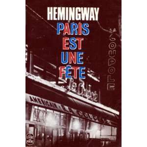  Paris Est Une Fete Ernest Hemingway, Marc Saporta Books