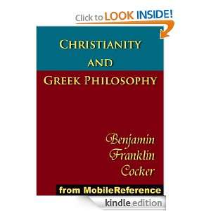 Christianity and Greek Philosophy or, The Relation Between Spontaneous 