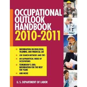  Occupational Outlook Handbook 2010 2011 (Occupational Outlook 