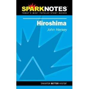  Spark Notes Hiroshima [Paperback] John R. Hersey Books