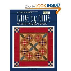   Nine by Nine 9 Patch Quilts, 9 Ways [Paperback] Cyndi Hershey Books