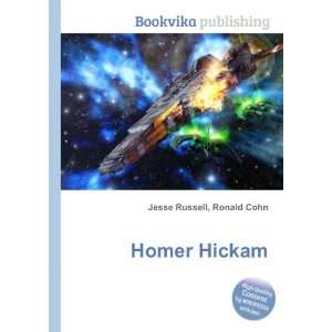  Homer Hickam Ronald Cohn Jesse Russell Books