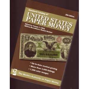  Standard Catalog of United States Paper Money 28th Ed 