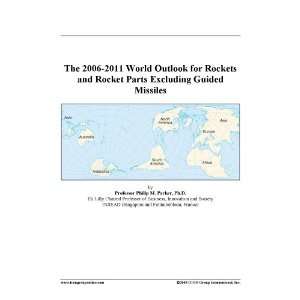   Outlook for Rockets and Rocket Parts Excluding Guided Missiles: Books