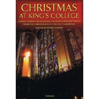 Christmas at Kings College Carols, Hymns and Seasonal Anthems for 