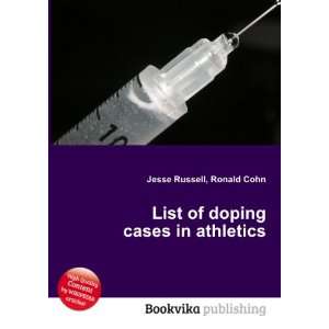  List of doping cases in athletics Ronald Cohn Jesse 