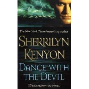  Dance with the Devil (Dark Hunter, Book 4) [Mass Market 