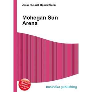  Mohegan Sun Arena Ronald Cohn Jesse Russell Books