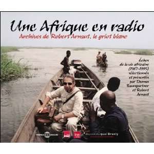  Une Afrique en radio, 3 CD audio Robert Arnaut Books