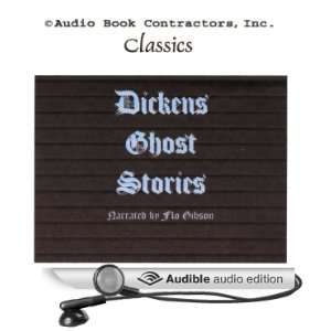  Dickens Ghost Stories (Audible Audio Edition) Charles 