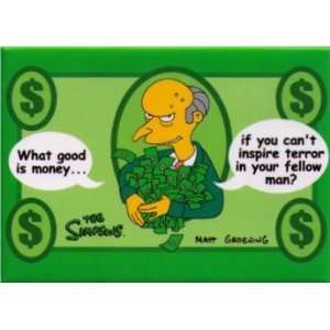  Simpsons What Good Is Money Mr. Burns Magnet SM910 