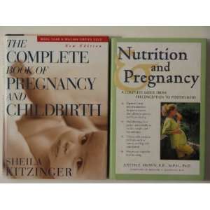 The Complete book of Pregnancy and Childbirth, Nutrition and Pregnancy 
