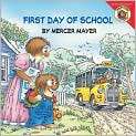 First Day of School (Little Critter Series 