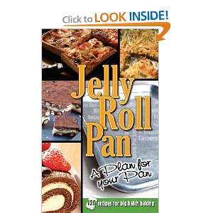  Jelly Roll Pan A Plan for Your Pan (9781563833861) CQ 
