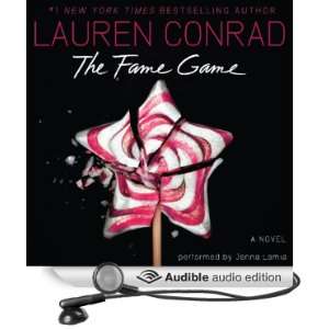   Fame Game (Audible Audio Edition) Lauren Conrad, Jenna Lamia Books