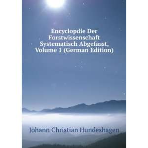   , Volume 1 (German Edition) Johann Christian Hundeshagen Books