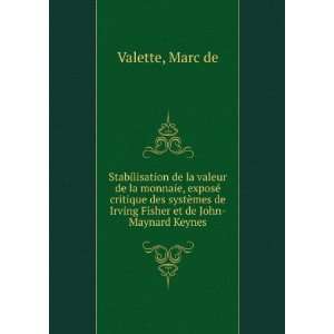   Fisher et de John Maynard Keynes Marc de Valette  Books