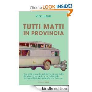 Tutti matti in provincia (Italian Edition) Vicky Baum, V. Daniele 