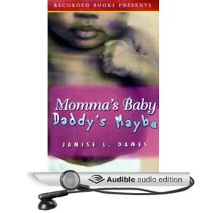  Mommas Baby Daddys Maybe (Audible Audio Edition): Jamise 