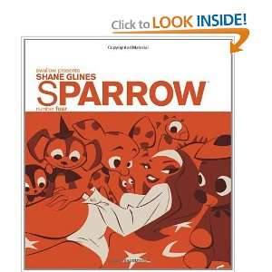  Sparrow Volume 4 Shane Glines (Art Book) [Hardcover 