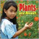 Plants Are Alive Molly Aloian