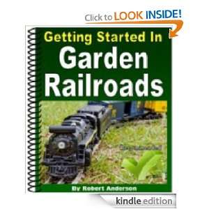 Getting Started In G Scale Garden Railroads Robert Anderson  