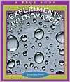   Experiments with Water (True Books on Science 