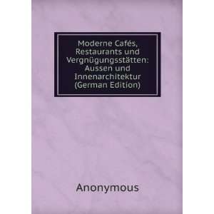 Moderne CafÃ©s, Restaurants und VergnÃ¼gungsstÃ¤tten Aussen und 