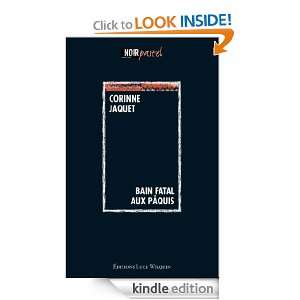 Bain fatal aux Pâquis (French Edition) Corinne Jaquet  