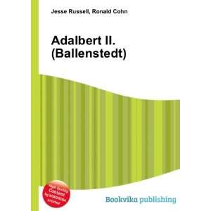  Adalbert II. (Ballenstedt) Ronald Cohn Jesse Russell 